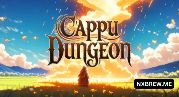 Cappu Dungeon