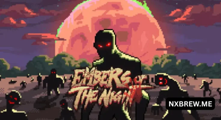 Embers of the Night