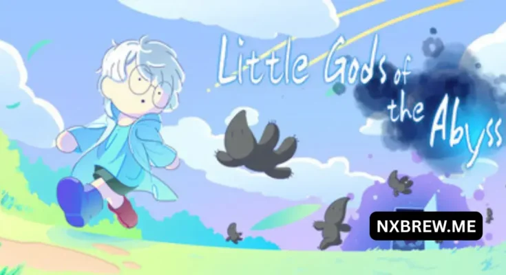 Little Gods of the Abyss