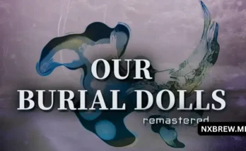 Our Burial Dolls Remastered
