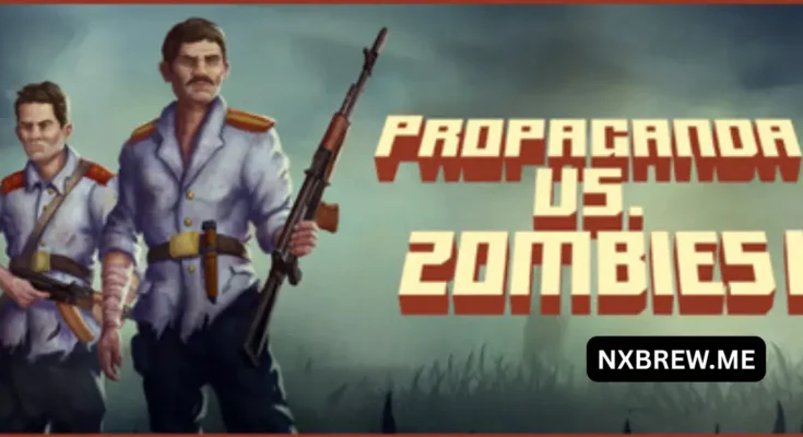 Propaganda VS Zombies 2 Demo