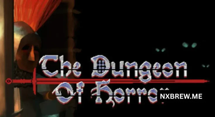 The Dungeon Of Horror