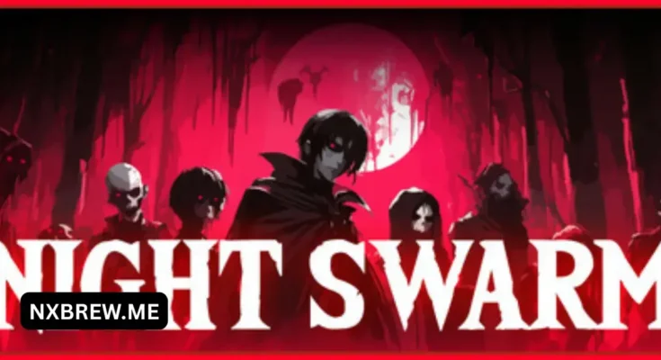 Night Swarm