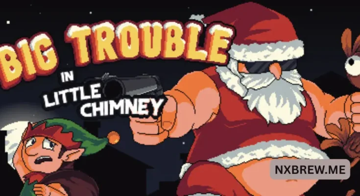 Big Trouble in Little Chimney