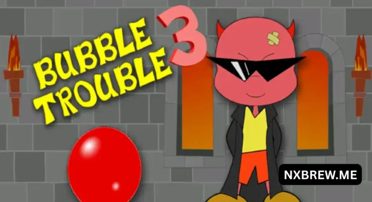 Bubble Trouble 3