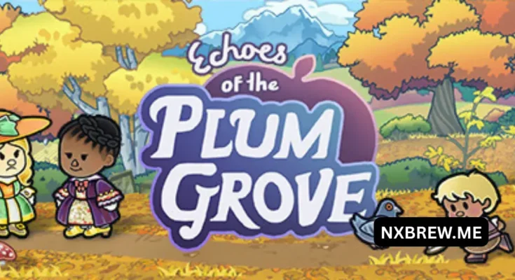 Echoes of the Plum Grove