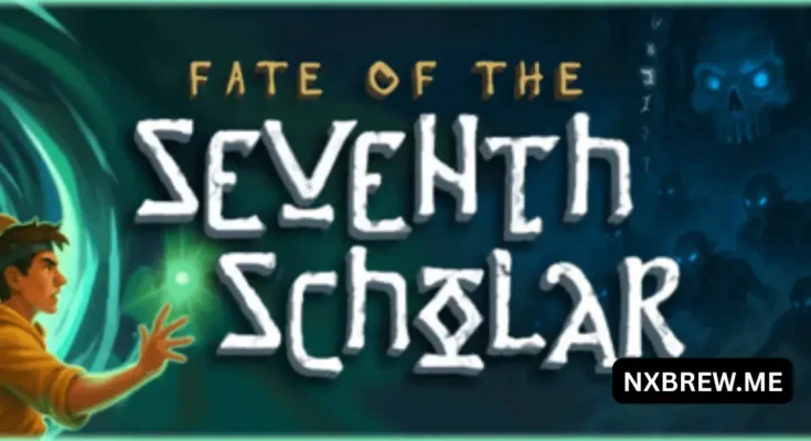 Fate of the Seventh Scholar