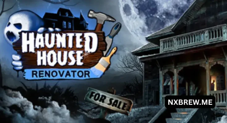 Haunted House Renovator