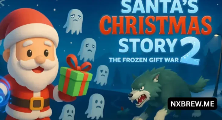 Santa’s Christmas Story 2 The Frozen Gift War
