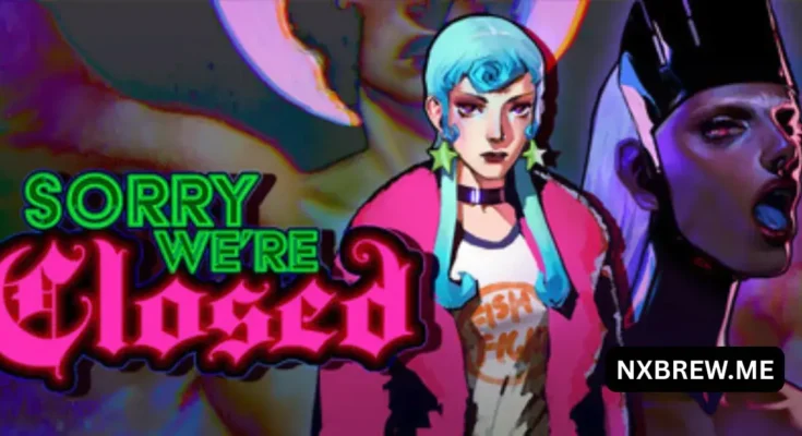 Sorry We’re Closed