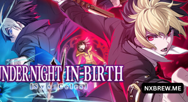 UNDER NIGHT IN-BIRTH II Sys:Celes