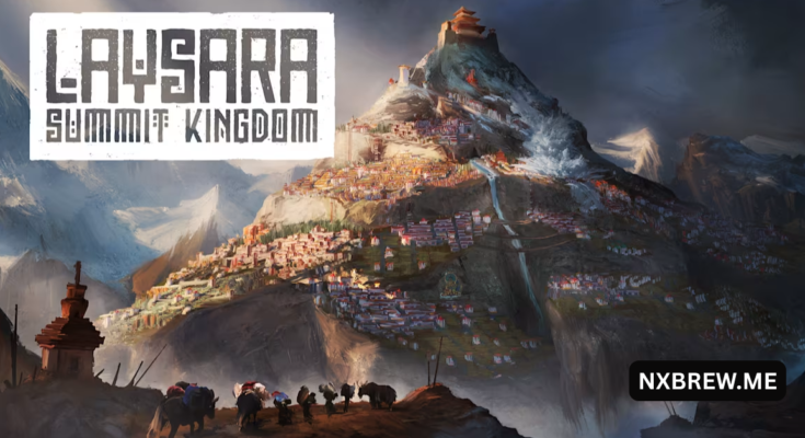 Laysara: Summit Kingdom