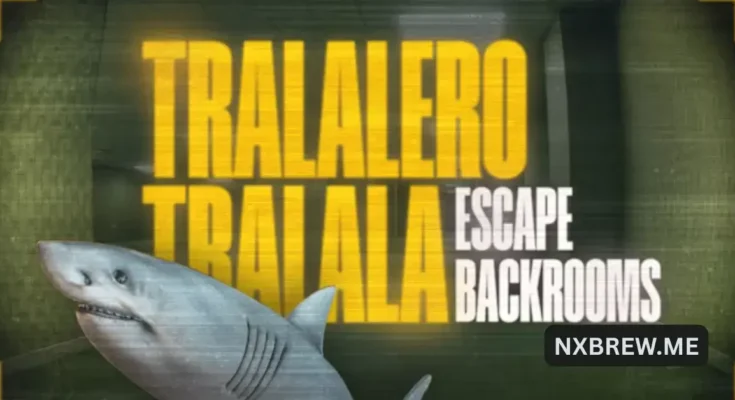 Tralalero Tralala - Escape Backrooms