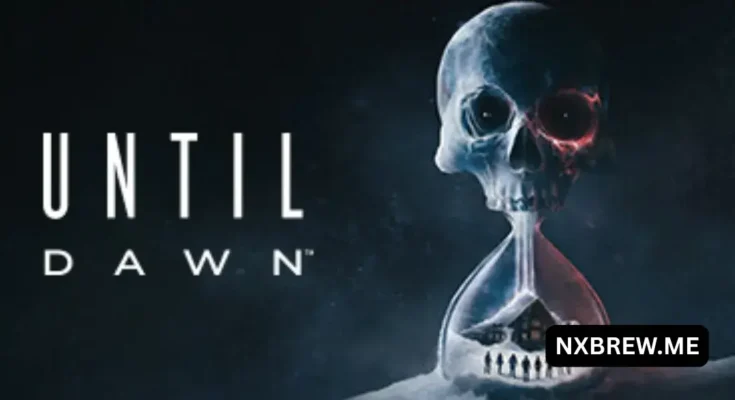 Until Dawn