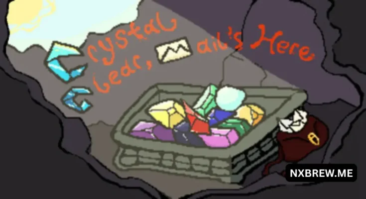 Crystal Clear, Mail's Here