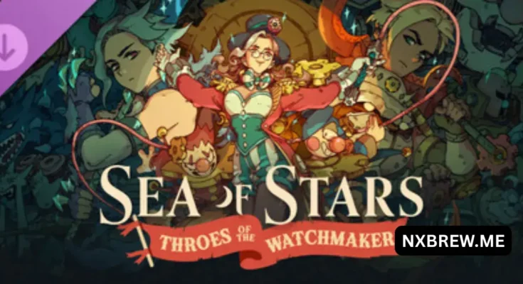 Sea of Stars: Throes of the Watchmaker