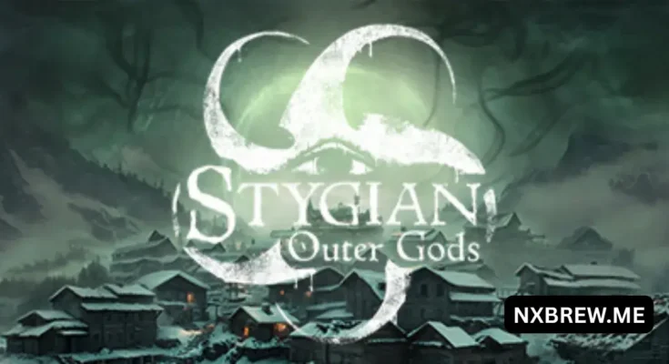 Stygian: Outer Gods