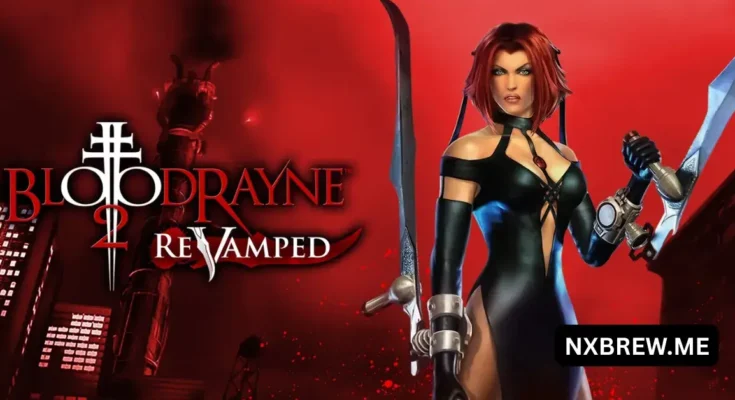 BloodRayne 2 ReVamped