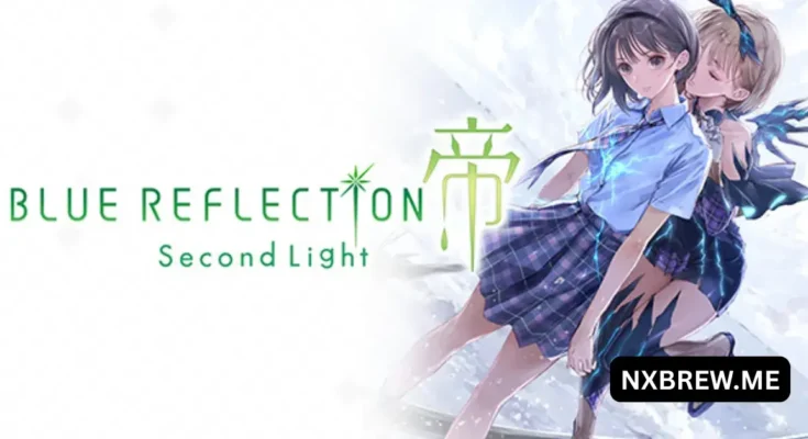 Blue Reflection Second Light