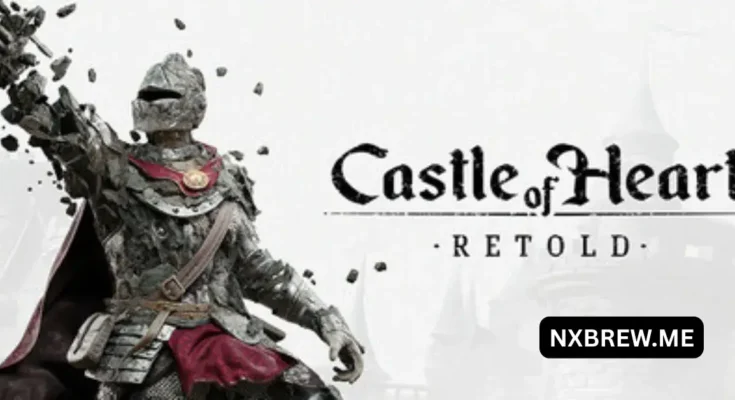 Castle of Heart Retold