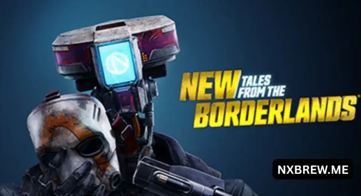 New Tales from the Borderlands