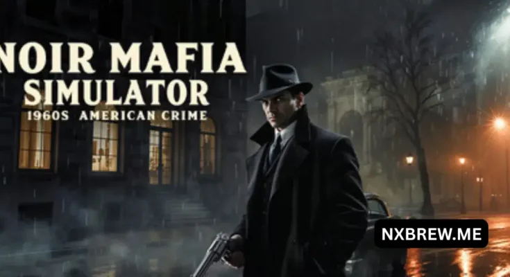 Noir Mafia Simulator 1960s American Crime