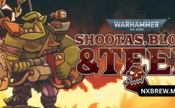 Warhammer 40,000: Shootas, Blood & Teef