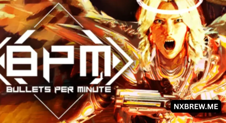 BPM Bullets Per Minute