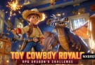 Toy Cowboy Royale RPG Dragon’s Challenge