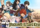 Blacksmith of the Sand Kingdom