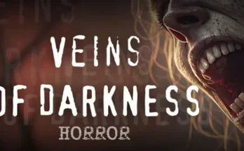 Veins of DARKNESS Horror