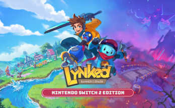 Lynked: Banner of the Spark – Nintendo Switch™ 2 Edition