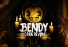 Bendy and the Dark Revival