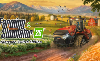 Farming Simulator 26 Nintendo Switch Edition