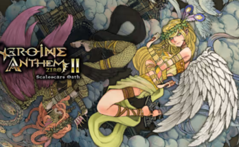 Heroine Anthem Zero 2 Scalescars Oath