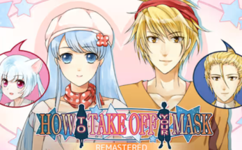 How to take off your Mask Remastered