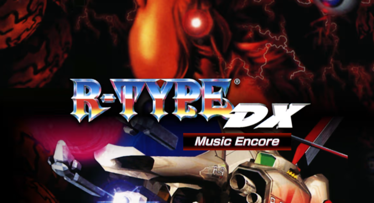 R-TYPE DX Music Encore