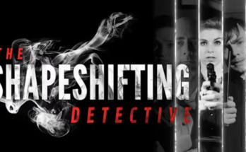 The Shapeshifting Detective