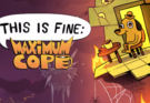 This Is Fine Maximum Cope