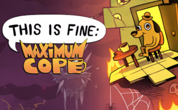 This Is Fine Maximum Cope