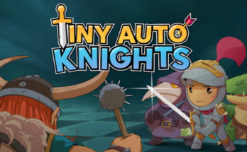 Tiny Auto Knights