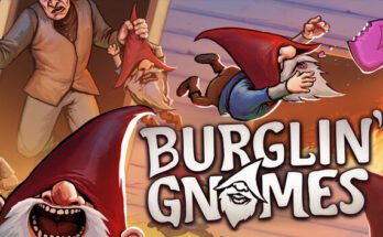 Burglin' Gnomes
