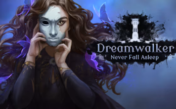 Dreamwalker Never Fall Asleep