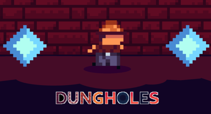 Dungholes