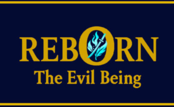 Reborn The Evil Being