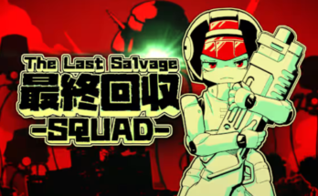 The Last Salvage Squad