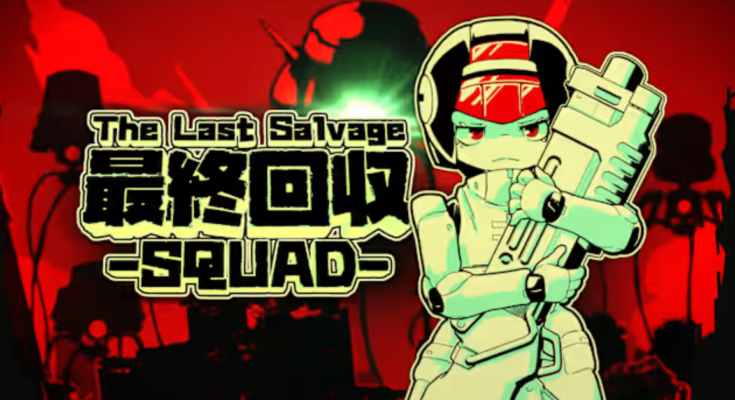The Last Salvage Squad