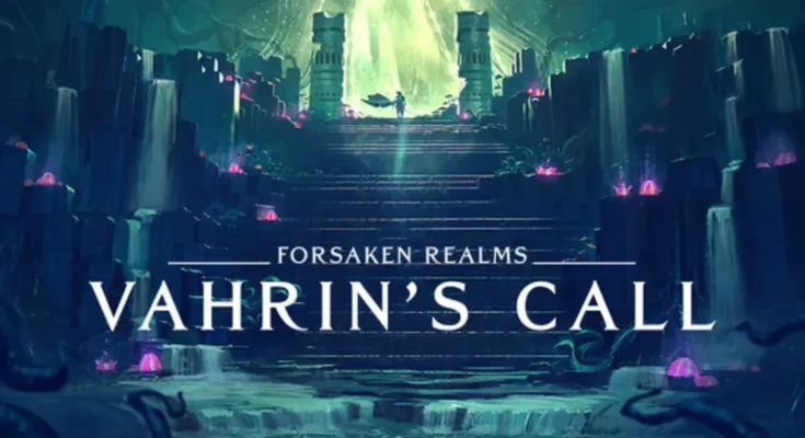 Forsaken Realms Vahrin's Call
